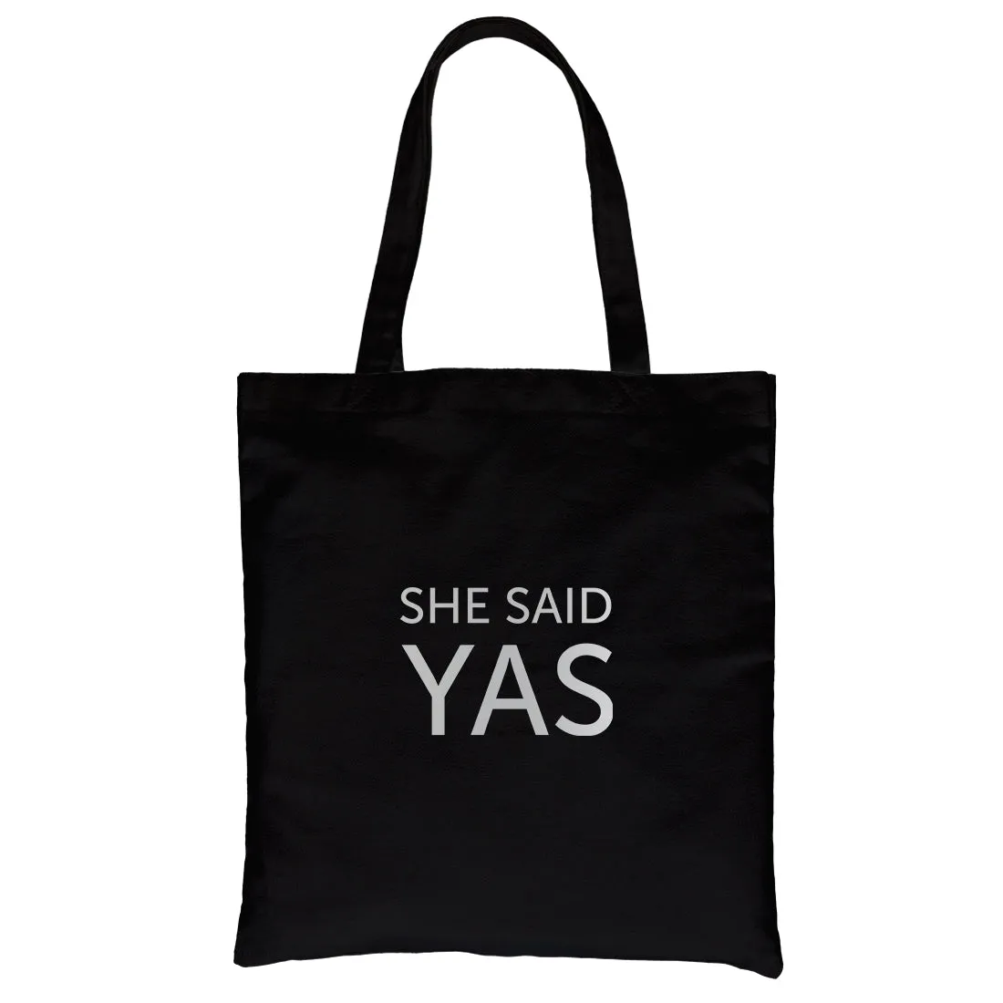 I Do She Said Yas-SILVER Canvas Shoulder Bag Powerful Bridal Gift